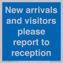 new-arrivals-and-visitors-please-report-to-reception~